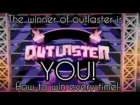 How to win Outlaster everytime! 5 Tips&Tricks