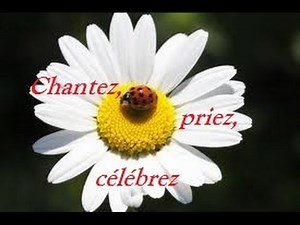 Chantez, priez, célébrez