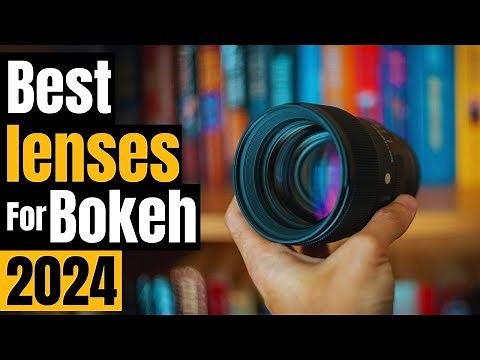 Best lenses for Bokeh of 2024: Blurring Perfection budget ReviewSet