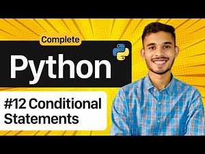 Conditional Statements In Python | if, if-elif, if-elif-else | Python for Beginners