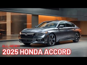 First Look!! 2025 honda accord Redesign Reveal | New Model; Interior & Exterior details