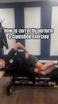 How to properly perform a clamshell exercise