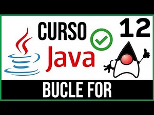 Estructura Repetitiva (Bucle) FOR | Curso Java # 12