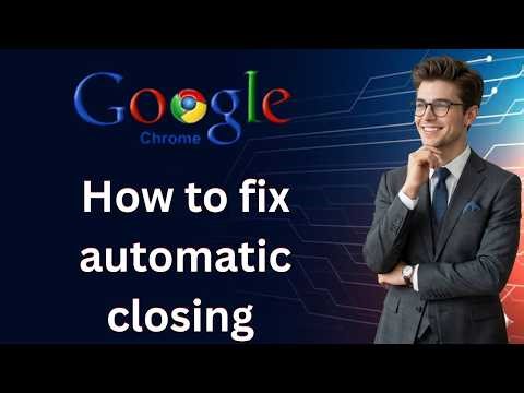 How to fix google chrome browser is automatic closing in windows 11 10 (Latest Update)