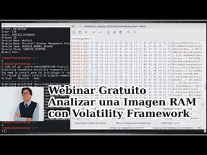 Webinar Gratuito: Analizar una Imagen RAM con Volatility Framework