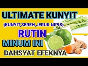 RESEP JSR KUNYIT SEREH DAN JERUK NIPIS