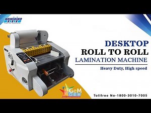 Desktop Roll-to-Roll Lamination Machine | Model No- F 350a Lamination Machine Demo, Price & Reviews