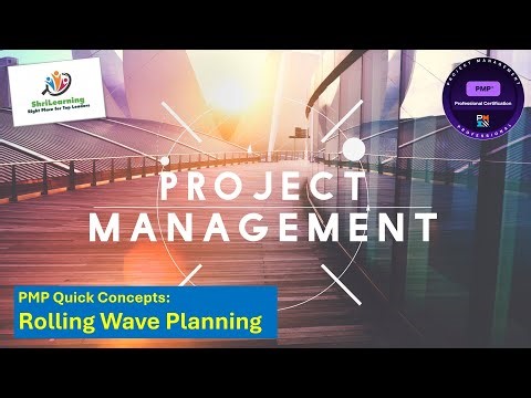 [PMP Quick Concepts] Rolling Wave Planning Explained | ShriLearning
