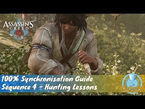 Hunting Lessons (Seq. 4) - 100% Sync Guide - Assassin's Creed III Remastered