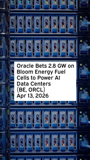 Oracle Bets 2.8 GW on Bloom Energy Fuel Cells to Power AI Data Centers #BloomEnergy #Oracle