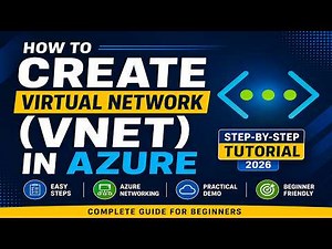 How to Create Virtual Network (VNet) in Azure | Step-by-Step Azure Networking Tutorial 2026