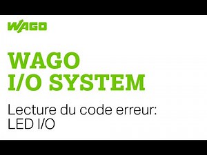 5 – Comment lire le code erreur de la LED I/O d’un automate WAGO
