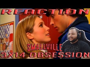 Smallville 3x14 "Obsession" REACTION!!!