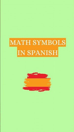 Maths Symbols in Spanish