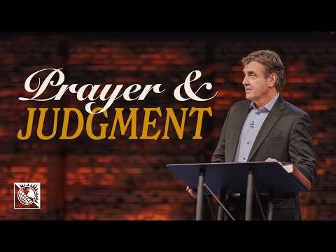 Prayer & Judgment | Pastor Allen Jackson