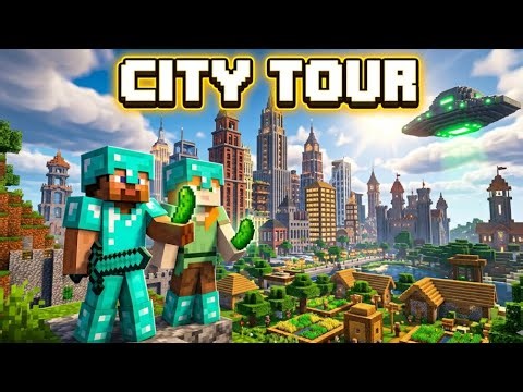 MINECRAFT CITY TOUR