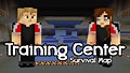 Training Center (Survival Map)