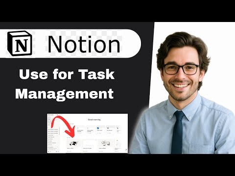 How to use Notion for Task Management (full guide)