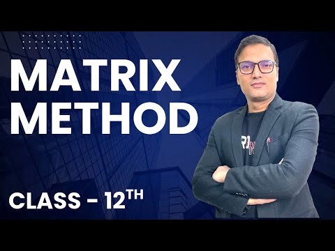 Matrix Method Class 12 | All Conditions of Solutions Explained | Linear Equations | CBSE Exam