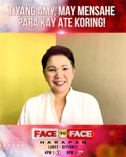 "IBA ANG MS. KORINA SANCHEZ!" ICYMI: Nagpahatid ng message of support ang original host ng "Face To Face" na si Tiyang Amy para sa bagong muKha na haharap tuwing hapon—Ate Koring! Ikaw, handa ka na ba sa mga magaganap na harapan?!? BUKAS NA ang Pinakamala-K na Makeover ng Taon! Abangan ang #FaceToFaceHarapanTV5 tuwing Lunes hanggang Biyernes, 4PM, bago ang "WIL TO WIN" sa TV5! #KFaceToFaceTV5 | TV5