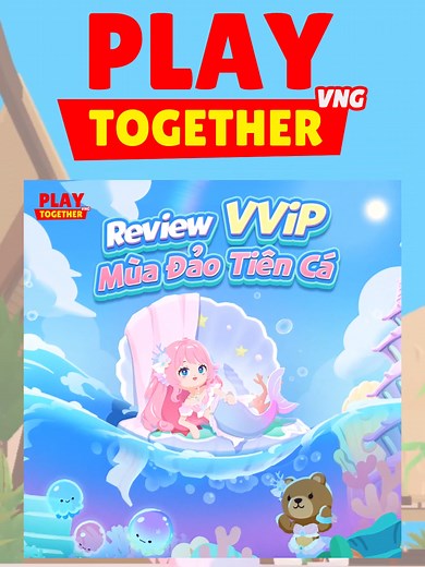 Khám phá vỏ sò và trang phục tiên cá trong Play Together