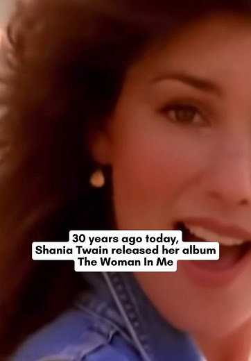The Legacy of Shania Twain's 'The Woman In Me' Album