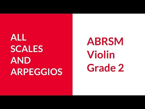ABRSM Violin Grade 2 All scales & arpeggios