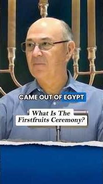 What Is The Feast Of Firstfruits?