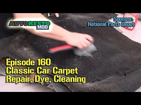 Classic Car Carpet Repair Dye Cleaning Episode 160 Autorestomod