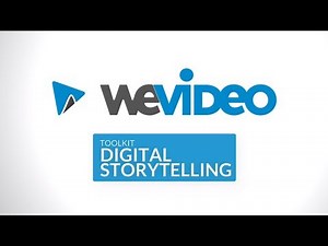 Digital Storytelling Toolkit from WeVideo