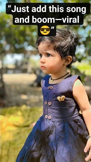 “Just add this song and boom—viral 😎” #viralfeed #cutebabyviral #ytshorts #shortsfeed#viralfeed🥰😘👌😂