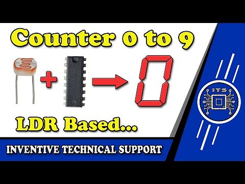 LDR Based Counter Circuit using CD4026 & LM358 LDR (Light Dependent Resistor) || DIY Counter Circuit