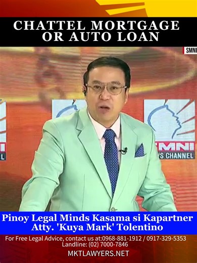 20K views · 279 reactions | CHATTEL MORTGAGE OR AUTO LOAN Pinoy Legal Minds Kasama sina Kapartner Atty. 'Kuya Mark' Tolentino at MJ Mondejar | October 4, 2025 Topic: Chattel Mortgage or Auto Loan  Visit us at: www.mktlawyers.net  For Free Legal Advice, contact us at:  0968-881-1912 / 0917-329-5353 ☎️ Landline: (02) 7000-7846 #PinoyLegalMinds #KuyaMarkTolentino | Atty. Mark Tolentino | Facebook