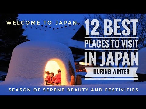 12 Best Places to Visit in Japan During Winter.
