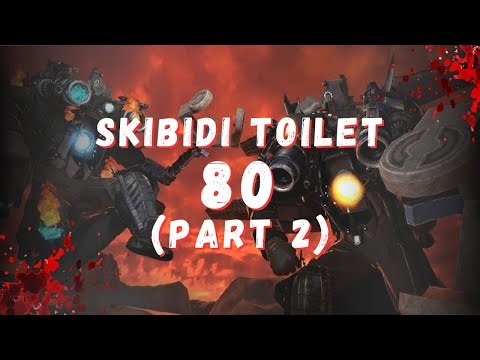 Skibidi Toilet 80 (Part 2) – BOOM Always Comes Back