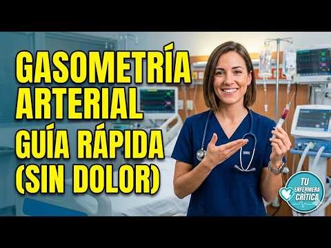 GASOMETRÍA ARTERIAL: Técnica Paso a Paso y Test de Allen