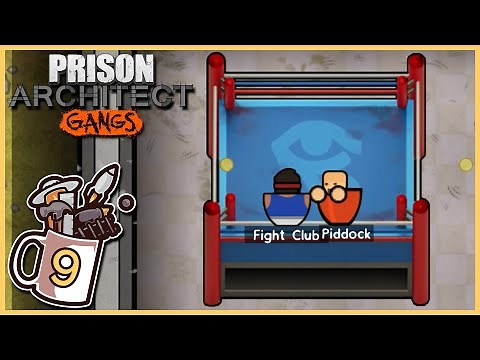 Fight Club! | Prison Architect - Gangs #9
