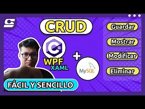 ¿CÓMO HACER UN CRUD(Guardar, Mostrar, Modificar y Eliminar) con C# WPF y MySQL? FÁCIL Y SENCILLO