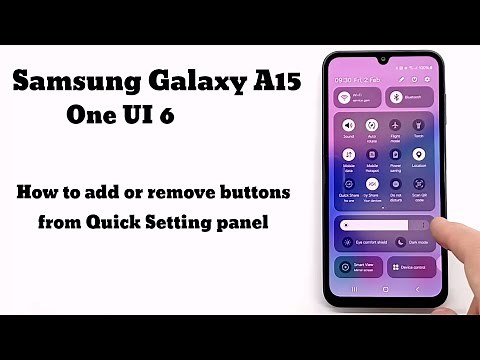 How to edit quick panel on Samsung Galaxy A15 with ONE UI 6