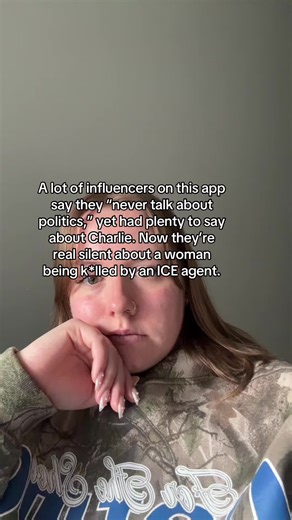 A lot of influencers on this app say they “never talk about politics,” yet had plenty to say about Charlie. Now they’re real silent about a woman being k*lled by an ICE agent. #fyp #xyzbca #viralvideo #democrats #republicans