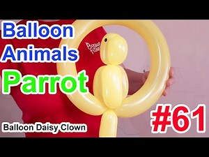 Balloon Animals for Beginners #61 Parrot