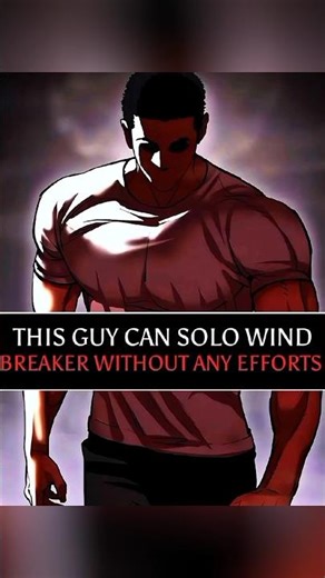 Sorry Wind Breaker Fans, But It’s Facts… 🤫💀 #lookism #windbreaker
