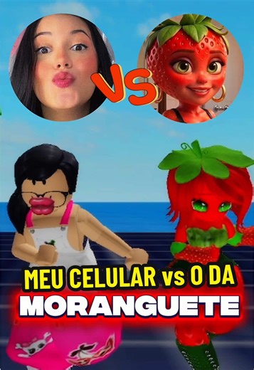 MEU CELULAR vs O DA MORANGUETE! #roblox #freefire #freefirebrasil #foryou #moranguete