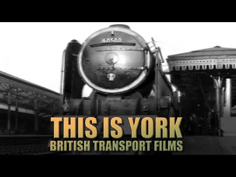 This is York - British Transport Films
