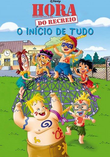 Hora do Recreio: O Início de Tudo filme