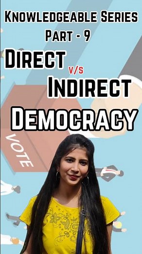 Direct vs Indirect Democracy.. #democracyinindia #directvsindirectdemocracy