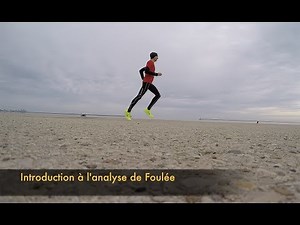Introduction à l'ANALYSE de Foulée pour AMÉLIORER sa technique de course !