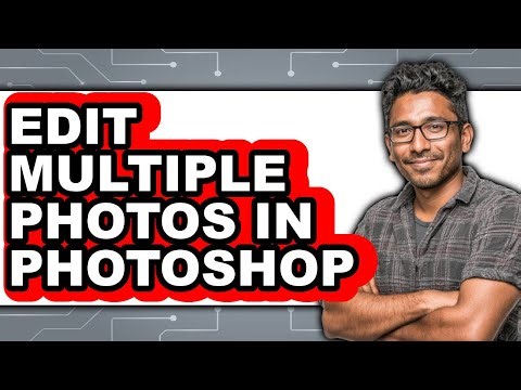How to Edit Multiple Photos in Photoshop (only Way)