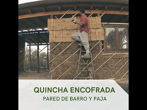 QUINCHA FORMWORK STEP BY STEP // CLAY AND STRAW WALL IDEAL FOR YOUR BIOCONSTRUCTION PROJECT.