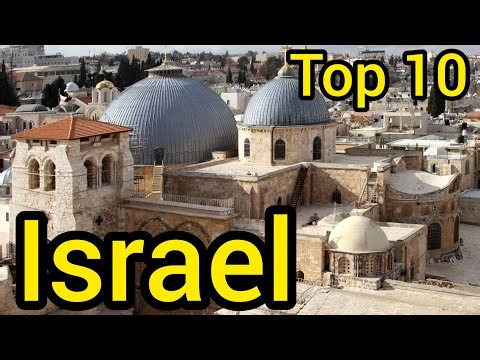 Top 10 | ISRAEL : Amazing Places